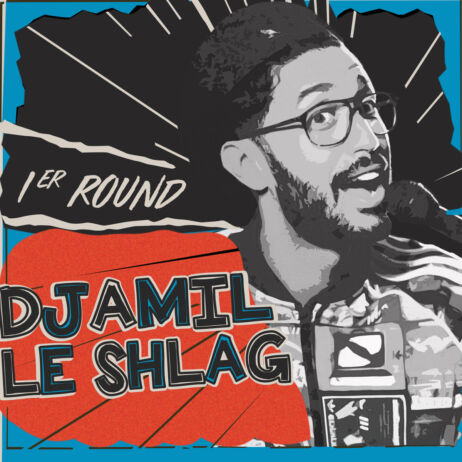 Affiche du spectacle Djamil le Shlag, sur laquelle il est représenté en dessin avec un micro.